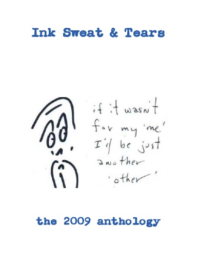 Ink Sweat & Tears - the 2009 Anthology