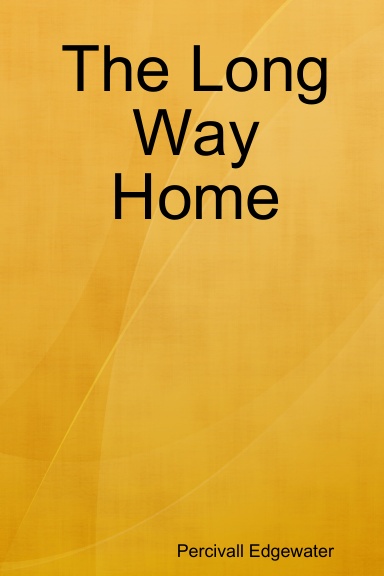The Long Way Home