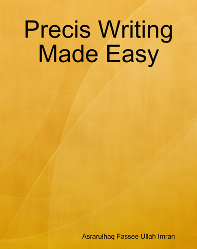 Precis Writing Made Easy