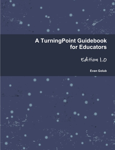 A TurningPoint Guidebook for Educators