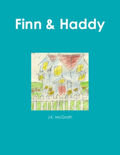 Finn & Haddy