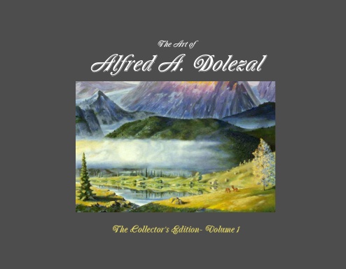 The Art of Alfred A. Dolezal