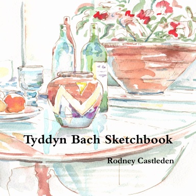 Tyddyn Bach Sketchbook