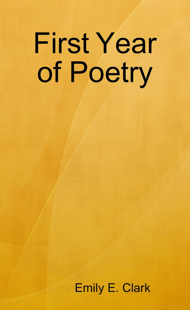 First Year of Poetry
