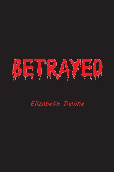Betrayed