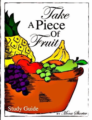 Take a Peice of the Fruit