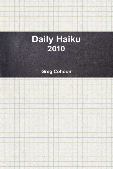 Daily Haiku: 2010