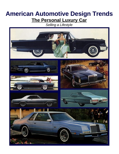 American Automotive Design Trends / The Personal Luxury Car: Selling a Lifestyle