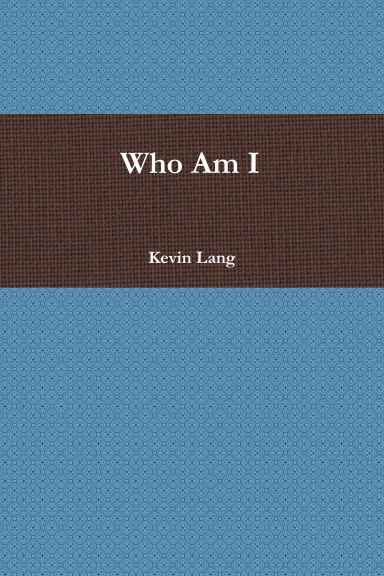 Who Am I