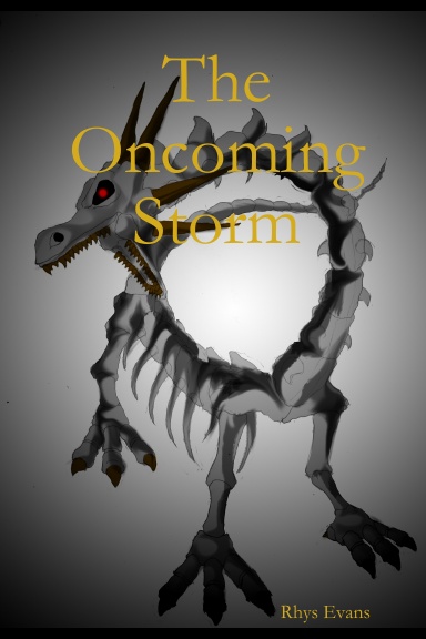The Oncoming Storm