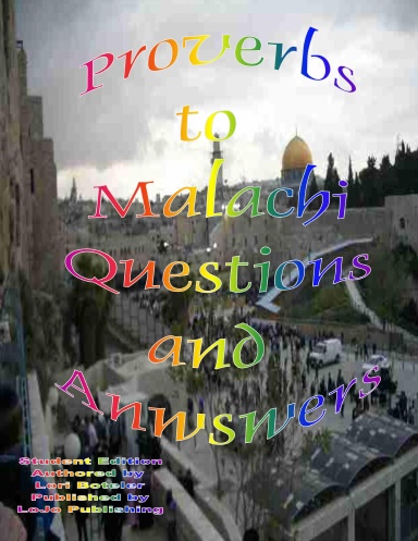 Proverbs to Malachi Questions and Answers Student Edition