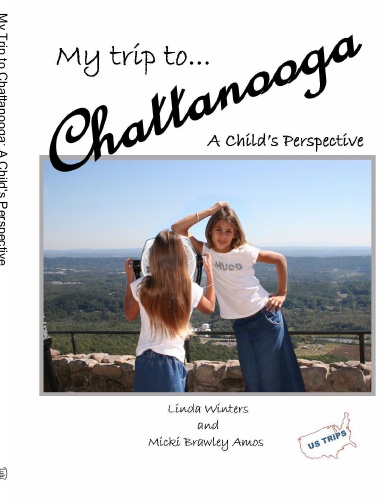 My Trip to Chattanooga: A Child's Perspective