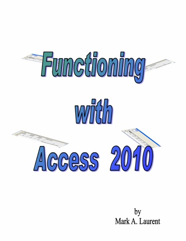 Functioning with Access 2010