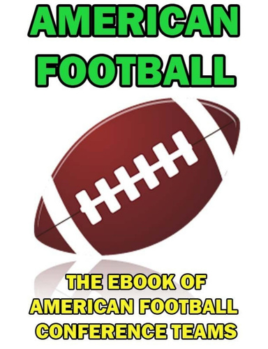The eBook of American Football Conference Teams (AFC)