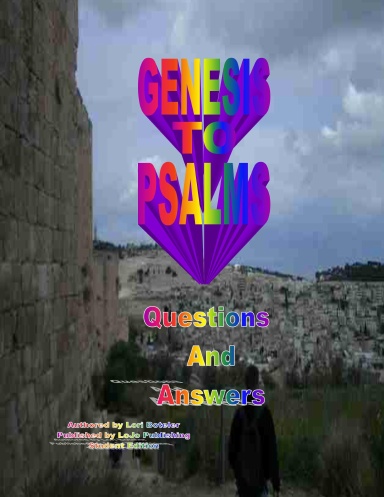 Genesis to Psalms Questions and Answers Student Edition