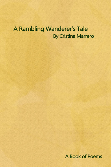 A Rambling Wanderer’s Tale