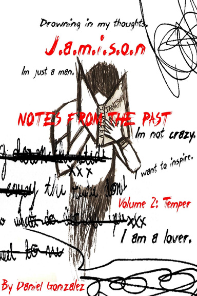 J.a.m.i.s.o.n Notes From the Past Volume 2: Temper
