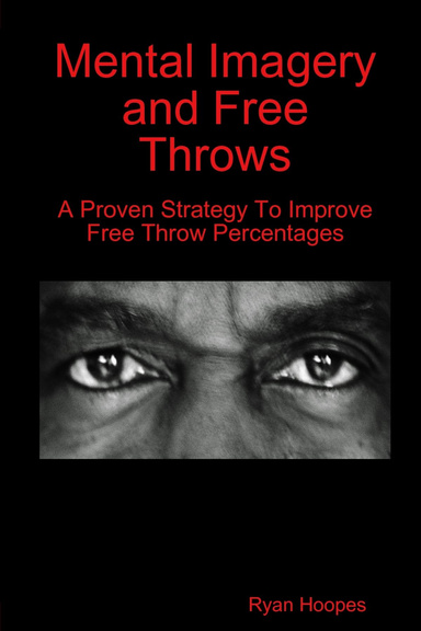 Mental Imagery and Free Throws