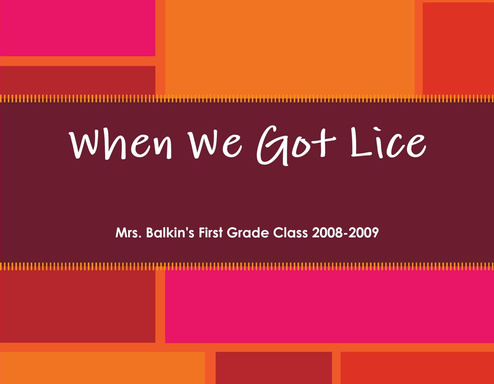 When We Got Lice