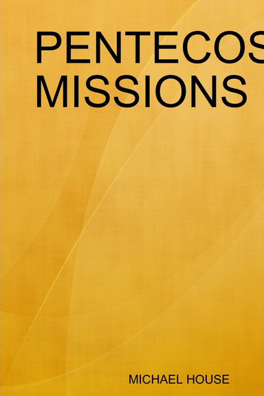 PENTECOSTAL MISSIONS