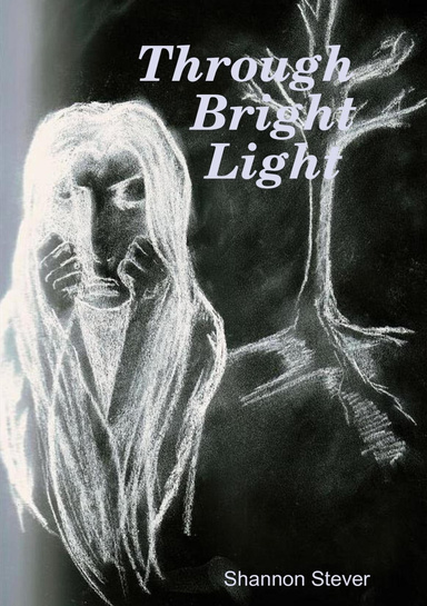 Through Bright Light