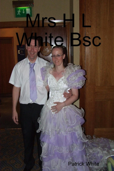 Mrs H L White Bsc