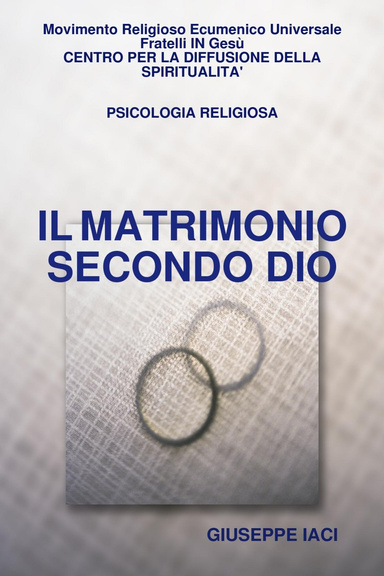 IL MATRIMONIO SECONDO DIO