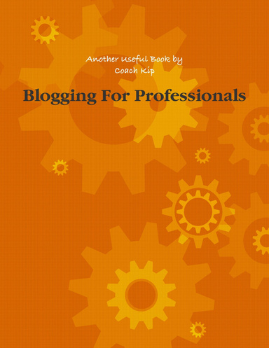 Blogging For Professionals