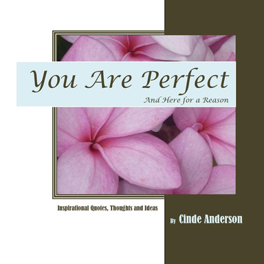 You Are Perfect and Here for a Reason