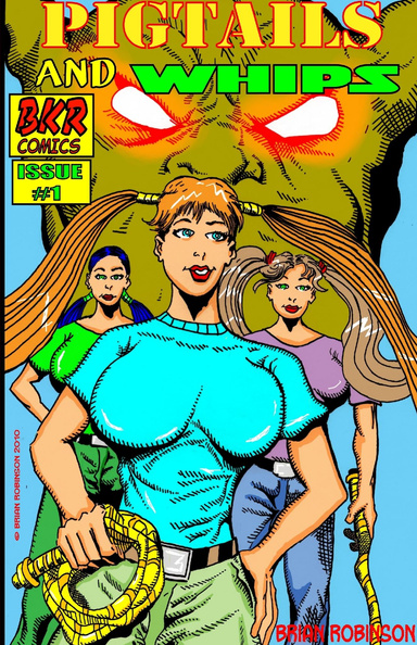 PIGTAILS and WHIPS issue 1