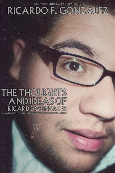 The Thoughts of Ricardo Gonzalez