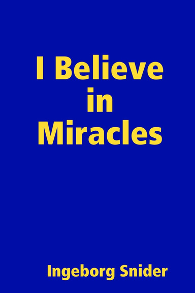 I Believe In Miracles