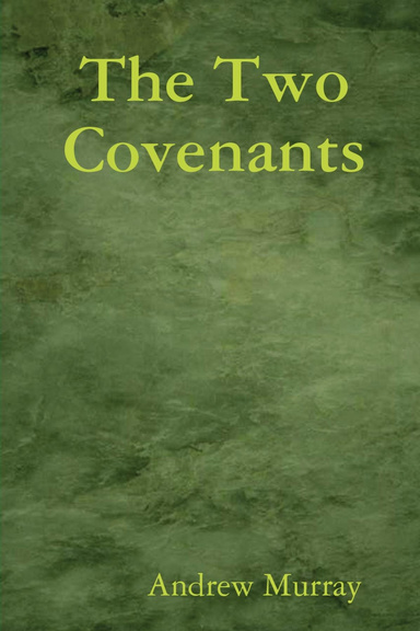 The Two Covenants