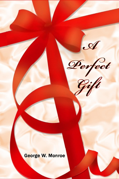A Perfect Gift