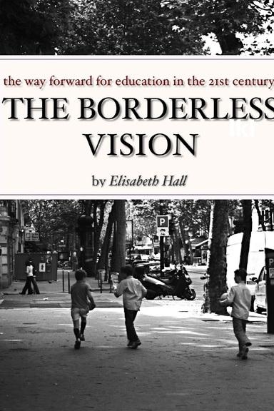 The Borderless Vision