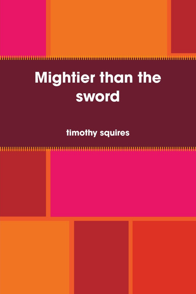Mightier than the sword