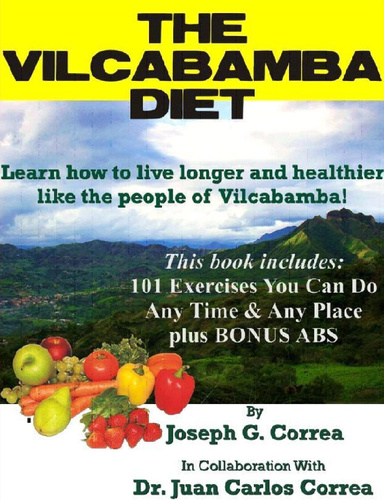 The Vilcabamba Diet