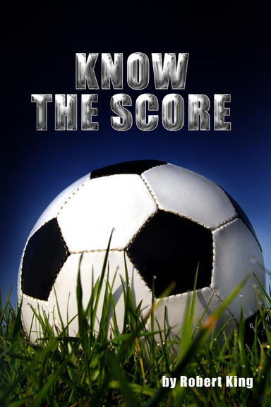 KNOW THE SCORE