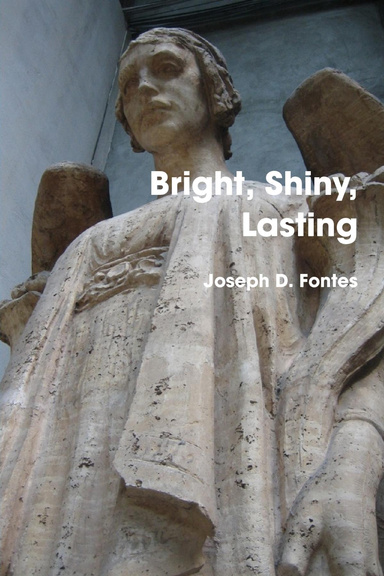 Bright, Shiny, Lasting