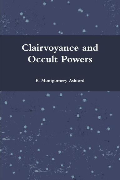 Clairvoyance and Occult Powers