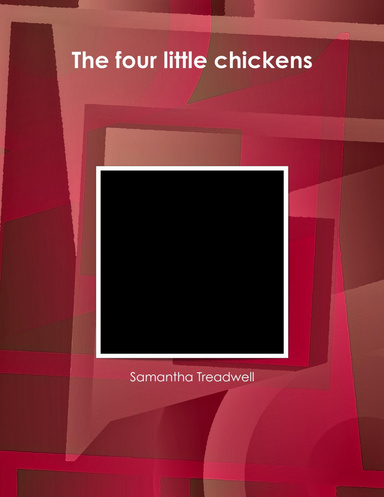 The four little chickens