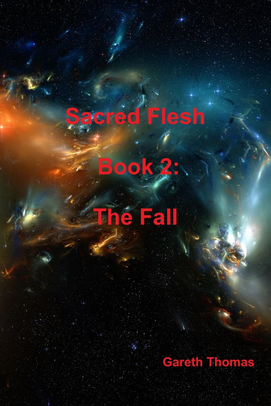 Sacred Flesh Book 2: The Fall