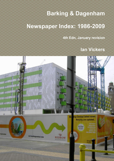Barking & Dagenham Newspaper Index: 1986-2009