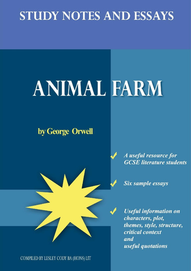 Study Notes and Essays on 'Animal Farm'