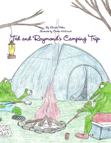 Ted and Raymond's Camping Trip