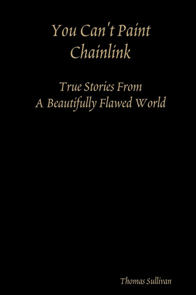 You Can't Paint Chainlink