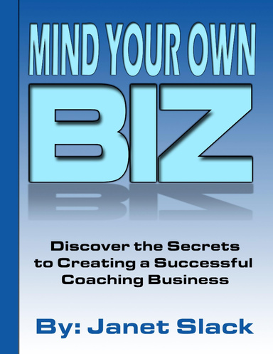 Mind Your Own Biz