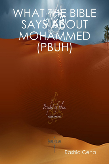 WHAT THE BIBLE SAYS ABOUT MOHAMMED (PBUH)