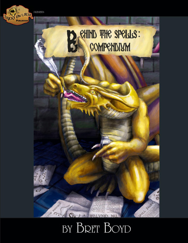 Behind the Spells: Compendium (Softcover)