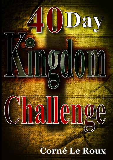 40 Day Kingdom Challenge
